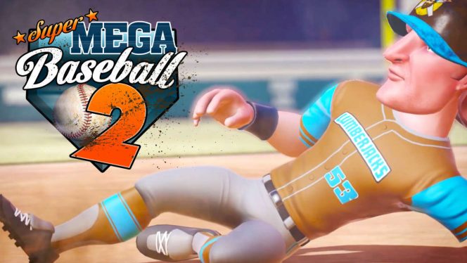 Super Mega Baseball 2