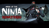 Mark of the Ninja Remastered