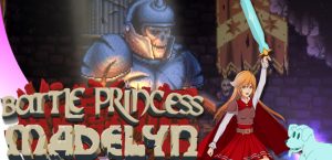 Battle Princess Madelyn